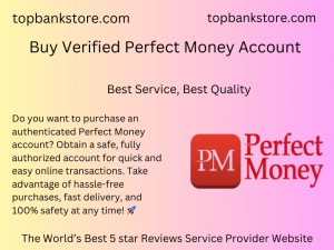 Buy Verified Perfect Money Account