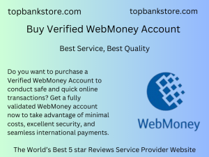 Buy Verified WebMoney Account